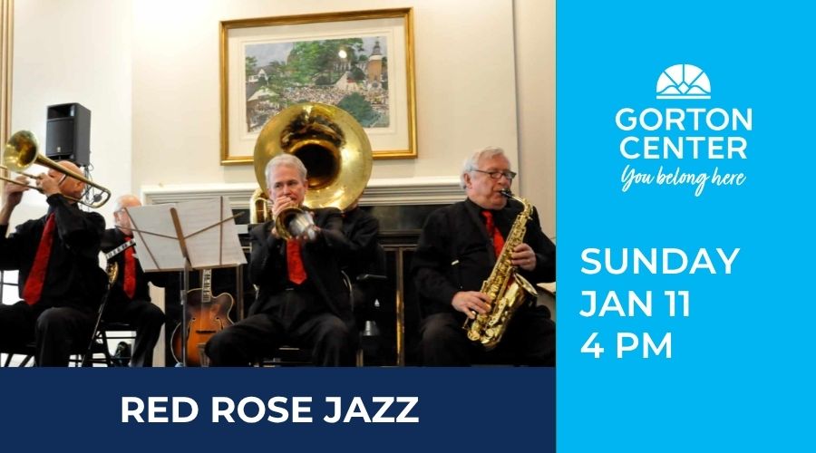 Red Rose Jazz at Gorton Center